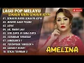 Download Lagu AMELINA - SEMAKIN RINDU SEMAKIN ASYIK - MEMORI DAUN PISANG - ASYIK || LAGU POP TERPOPULER 2024