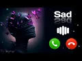 New Ringtone✨ Sad Ringtone 2026 | New Mood off Ringtones 😔 New Attitude Ringtone 2026 ‎⁨@ringt #sad