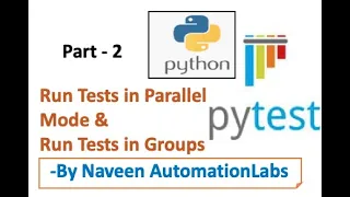 Part 2 PyTest - Run your test with Markers and In Parallel Mode
