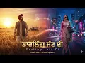 Inglis Singh | Darling Jatt Di | Punjabi Love Song  | Modern Love | Jatt Vibes