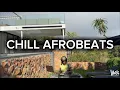 Chill Afrobeats Mix 2026 Smooth Afro Vibes DJ Set