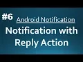 Android Notification Direct Reply Action Part-6