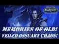Memories of Old Veiled Ossuary Chaos Wow Quest