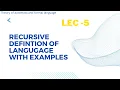 Lecture - 5 Recursive definition of language deep concept Urdu Hindi