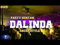 Download Lagu DJ DALINDA 🌴 PARTY SENTAK FULLBASS -REMIX BASSGANGGA RENDY SR