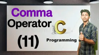 Comma Operator In C Programming C Tutorial In Hindi