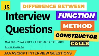 Difference between Function Method and Constructor Calls JavaScript Interview Questions