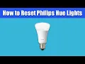 How to Reset Philips Hue Lights
