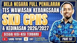PART 57 | SOAL TERBARU TWK | TOPIK BELA NEGARA | SKD CPNS & KEDINASAN 2026/2027