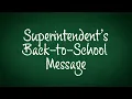 Superintendent Houchard s Back to School Message