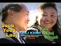 Download Lagu SOOB YEEB LAUJ - Kwv Txhiaj Xaiv Nkauj Ntsuab Nraug Nab (Xyoo 1998)
