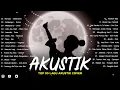 Download Lagu Lagu Cinta Akustik Dingin Terbaik 2022 | Top Songs Lagu Akustik Terbaik 2022 - Musik Akustik 8x9x