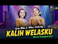 Download Lagu LALA ATILA \u0026 NIKEN SALINDRY || KALIH WELASKU COVER