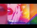 Kylie Minogue - Unstoppable (Official Audio)