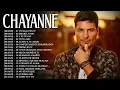 Lagu CHAYANNE Éxitos Romanticos, Sus Mejores Canciones ~ CHAYANNE Grandes Éxitos del Ayer, Álbum Completo