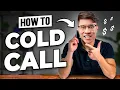 How to Master COLD CALLING in 8 Minutes