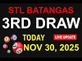 STL BATANGAS 3RD DRAW - NOV 30, 2025 Results (LIVE UPDATE)
