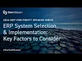 ERP System Selection Implementation Key Factors to Consider