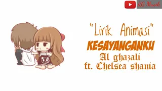 Download Kesayanganku - al ghazali ft. chelsea chania (lirik) || versi animasi MP3