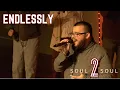 Endlessly - Soul2Soul A Cappella Omar Apollo Cover