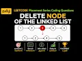 Delete Node in a Linked List - Linked List