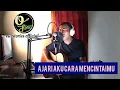 Jamrud-ajari aku cara mencintaimu(cover by Jeje)