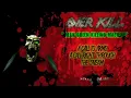 OVERKILL - Mean, Green, Killing Machine (OFFICIAL LYRIC VIDEO)