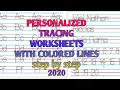 HOW TO MAKE PERSONALIZED TRACING WORKSHEETS 2020