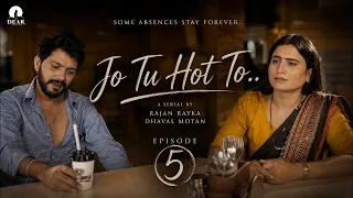 Jo Tu Hot (જો તું હોત તો) | Episode 5 | Yuvraj Suvada | Kishan Raval | Heart Touching Gujarati Drama