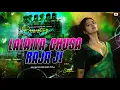 Download Lagu LALAIYA CHUSA RAJA JI- REMIX | EDM EXTENTED BASS MIX | DJ ADITYA BOKARO 🔥