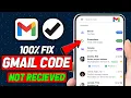 How To Fix Gmail Not Receiving Verification Code 2025 Updated Way