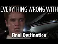 Download Lagu Everything Wrong With Final Destination in 21 Minutes or Less