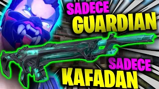 Sadece GUARDİAN Sadece KAFADAN!! | VALORANT