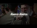 Download Lagu Ahwarun Ahwarun ♪ [Slowed + Reverb] - Hadi Faour