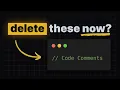 Why you should delete your comments to write better code