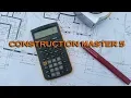 Construction Master 5 calculator