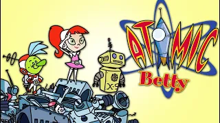 wait remember atomic betty