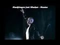 Macklemore feat. Windser - Maniac
