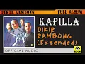 Download Lagu Dikir Rambong ( Extended ) - KAPILLA [ OFFICAL AUDIO ]