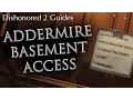 Dishonored 2 How to Get to the Addermire Institute Basement Mission 3 Rune Guide