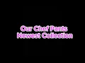 Newest Chef Pants Collection