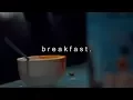 Lagu Breakfast. - Short cinematic videos