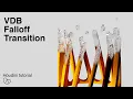 VDB falloff transition Houdini tutorial