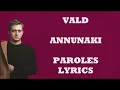 Vald - Anunnaki (Paroles/Lyrics)
