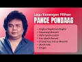 Pance Pondaag Lagu Kenangan Pilihan | Kumpulan Lagu Lawas #PancePondaag