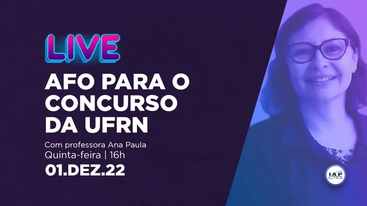 LIVE: AFO PARA O CONCURSO DA UFRN.