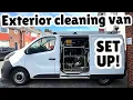 The Ultimate Exterior Cleaning Van Setup Vauxhall Vivaro Walkthrough