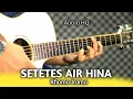 Download Lagu SETETES AIR HINA - ( H.Rhoma Irama ) Cover Acoustic Dangdut - Muaji N.A