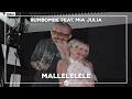 Rumbombe feat. Mia Julia - Mallelelele (Official Visualizer)