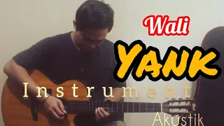 Download WALI - YANK || INSTRUMENT GUITAR AKUSTIK MP3